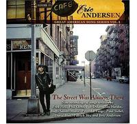 The Street Was Always There by Andersen, Eric (2004) Audio CD