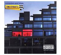 The Streets - Computers and Blues