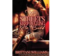 The Streets Keep Pulling Me Back