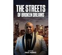 The Streets of Broken Dreams
