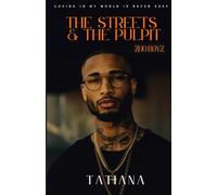 The Streets & The Pulpit: Loving In My World Is Never Easy (Zoo Boyz: Street Chaos)