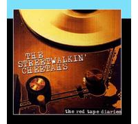 The Streetwalkin' Cheetahs - The Red Tape Diaries