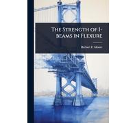 The Strength of I-beams in Flexure