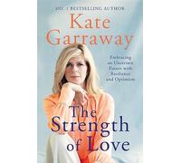 The Strength of Love: Embracing an Uncertain Future with Resilience and Optimism