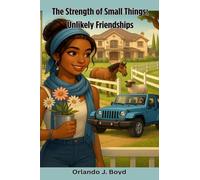 The Strength of Small Things: Unlikely Friends