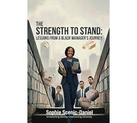 The Strength to Stand: Lessons from a Black Manager's Journey