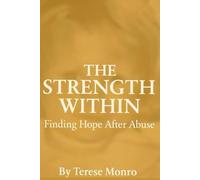 The Strength within: Finding Hope After Abuse