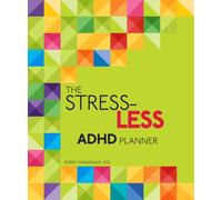 The Stress-Less ADHD Planner