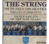 The String of Pearls Orchestra directed by Chris Smith - Dance Greats of the War Years