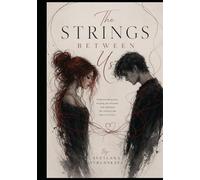 The Strings Between Us