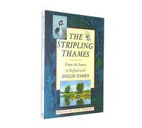 The Stripling Thames: From the Source to Oxford with Mollie Harris