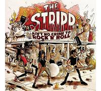 The Stripp - Ain☐T No Crime To Rock N☐ Roll