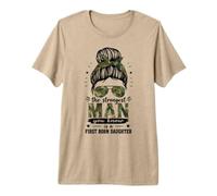The Strongest Man You Know is A First Born Daughter Premium T-Shirt