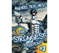 The Strongest Student (Book 3): A Portal Progression Action Fantasy Series