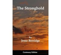 The Stronghold: Centenary Edition