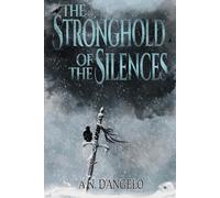 The Stronghold of the Silences