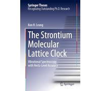 The Strontium Molecular Lattice Clock: Vibrational Spectroscopy with Hertz-Level Accuracy (Springer Theses)