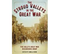 The Stroud Valleys in the Great War