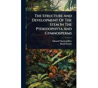 The Structure And Development Of The Stem In The Pteridophyta And Gymnosperms