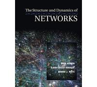 The Structure and Dynamics of Networks: 12 (Princeton Studies in Complexity)