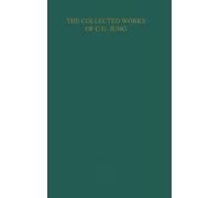 The Structure and Dynamics of the Psyche (Collected Works of C. G. Jung)