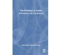 The Structure of Arabic: A Workbook in the Ten Measures