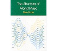 The Structure of Atonal Music