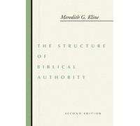 The Structure of Biblical Authority