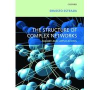 The Structure of Complex Networks: Theory and Applications
