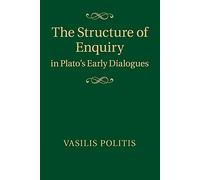 The Structure of Enquiry in Plato's Early Dialogues