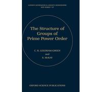 The Structure of Groups of Prime Power Order: 27 (London Mathematical Society Monographs)