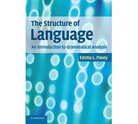 The Structure of Language: An Introduction to Grammatical Analysis