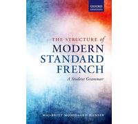 The Structure of Modern Standard French: A Student Grammar