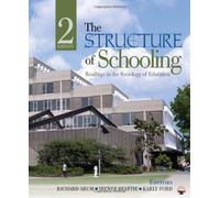 The Structure of Schooling: Readings in the Sociology of Education