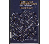 The Structure of Scientific Revolutions 2e: II, 2 (Foundations of Unity of Science)