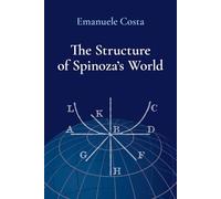 The Structure of Spinoza's World – Oxford University Press