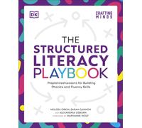 The Structured Literacy Playbook : Preplanned Lessons for Building Phonics and Fluency Skills