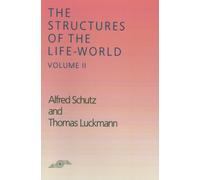 The Structures of the Life-World, Vol. 2