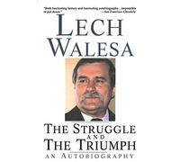 The Struggle and the Triumph: An Autobiography
