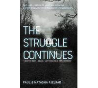 The Struggle Continues: "I did the best I could. Let those who can, do more"