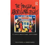 The Struggle for Aboriginal Rights: A documentary history