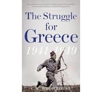 The Struggle for Greece, 1941-1949