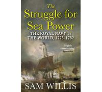 The Struggle for Sea Power: The Royal Navy vs the World, 1775-1782 (Main)