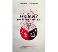 The Struggle for World Power: Revolution, Counter-Revolution
