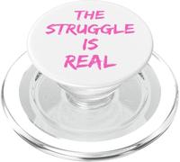 The Struggle Is Real Quote PopSockets PopGrip for MagSafe