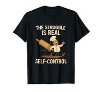 The Struggle is Real Self Control Chef Baking Humor T-Shirt