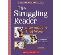 The Struggling Reader: Interventions That Work (Teaching Resources)
