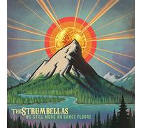 The Strumbellas - We Still Move On Dance Floors [VINYL]