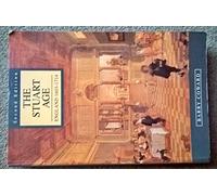 The Stuart Age: England 1603-1714 (A History of England)