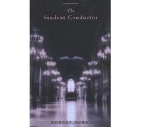 The Student Conductor